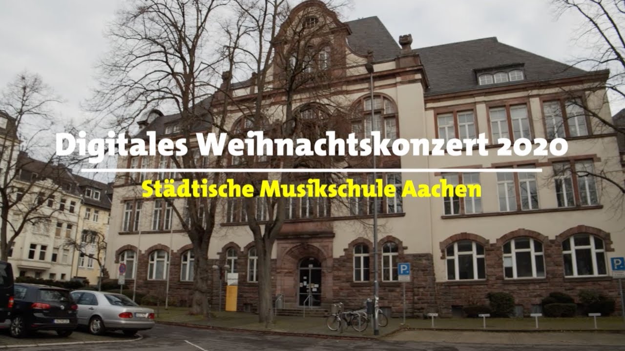Digitales Weihnachtskonzert der Musikschule Aachen 2020