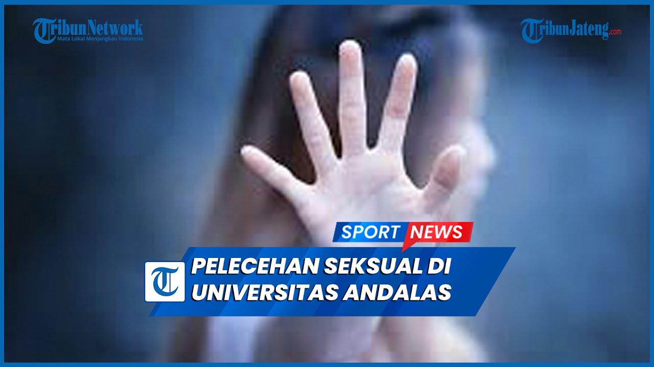 Viral Pelecehan Seksual di Universitas Andalas Pelaku Mahasiswa Kedokteran