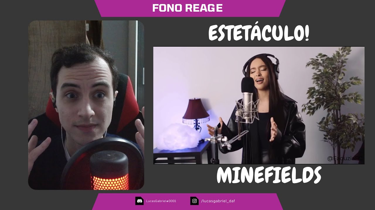 FONO REAGE #72 - UMA NOVA LENDA?! -  Faouzia -  Minefields (REACT)