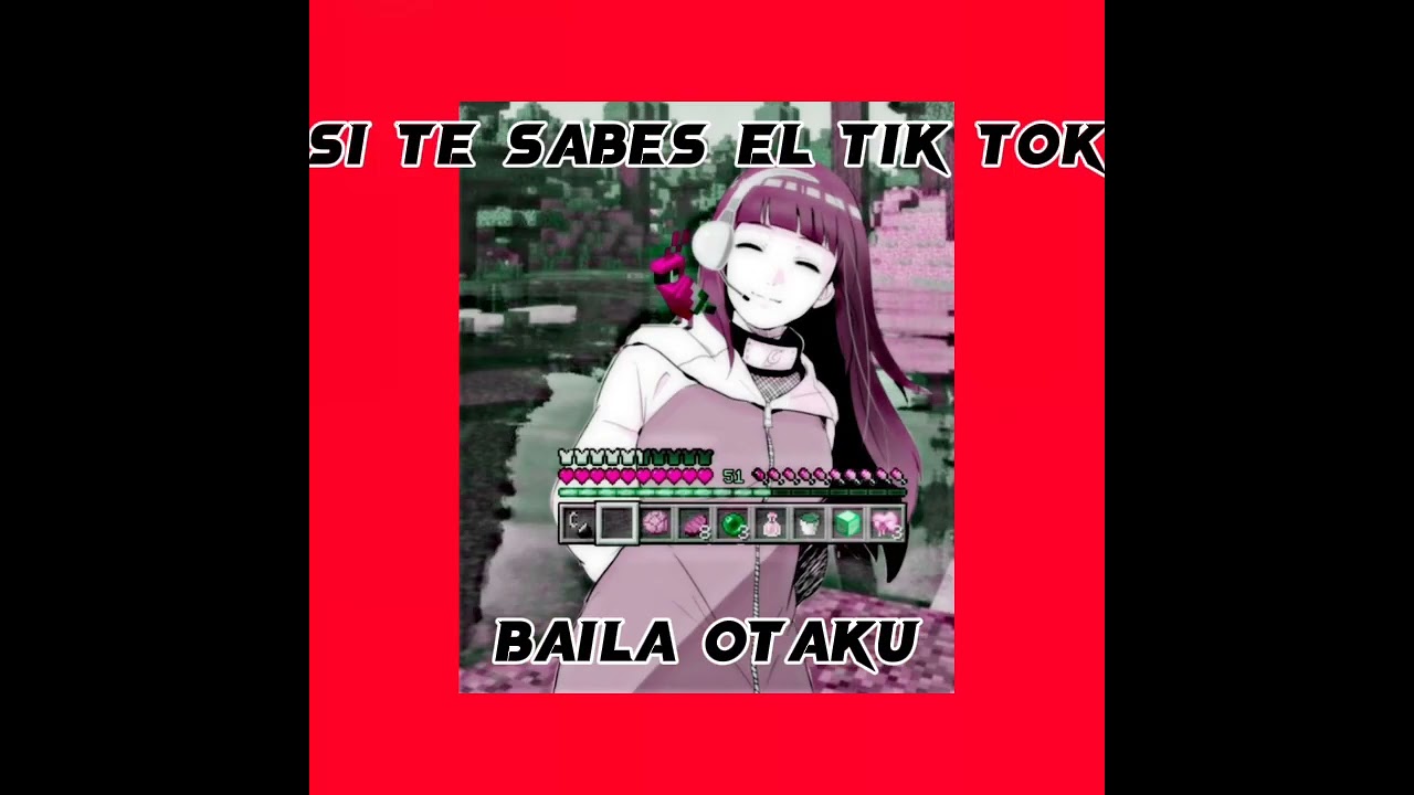 Si te sabes el tik tok baila otaku PT11 2022