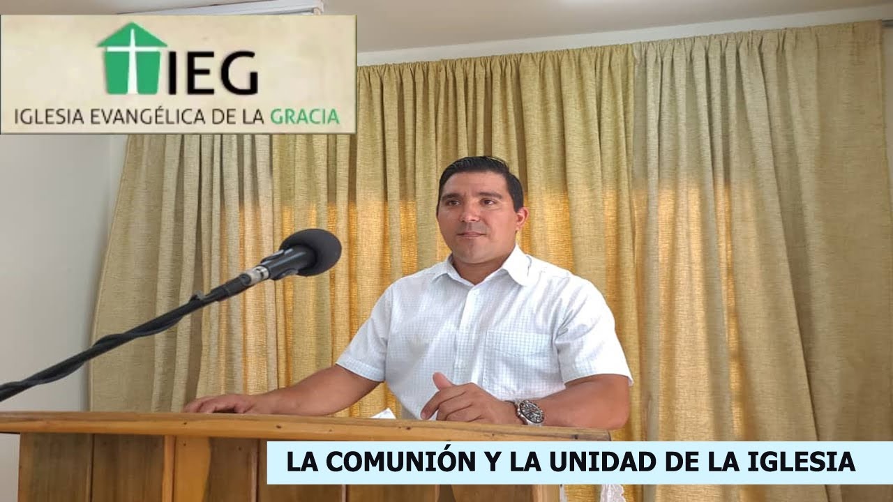 La Comunión Y La Unidad De La Iglesia.