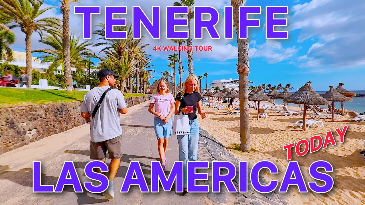 TENERIFE TODAY - LAS AMERICAS 🇮🇨 What&rsquo;s the Atmosphere? Walking Tour 4K