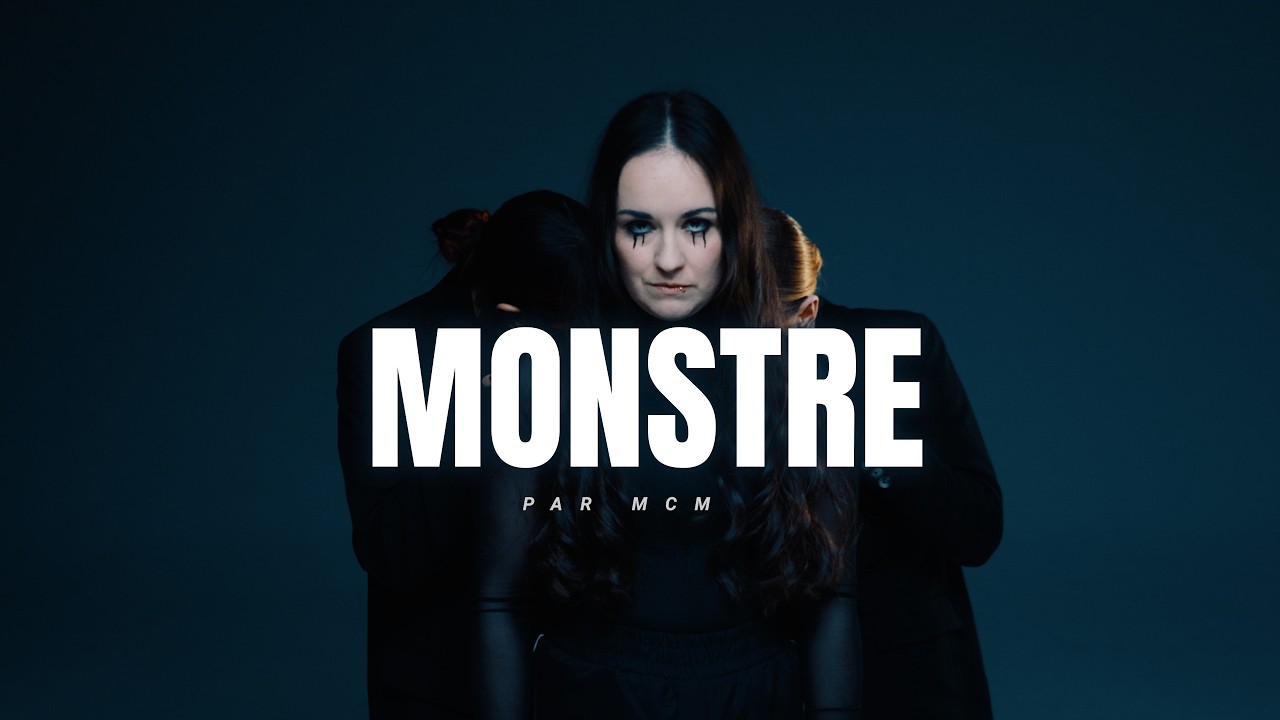 MCM - Monstre (Vid&eacute;oclip Officiel)