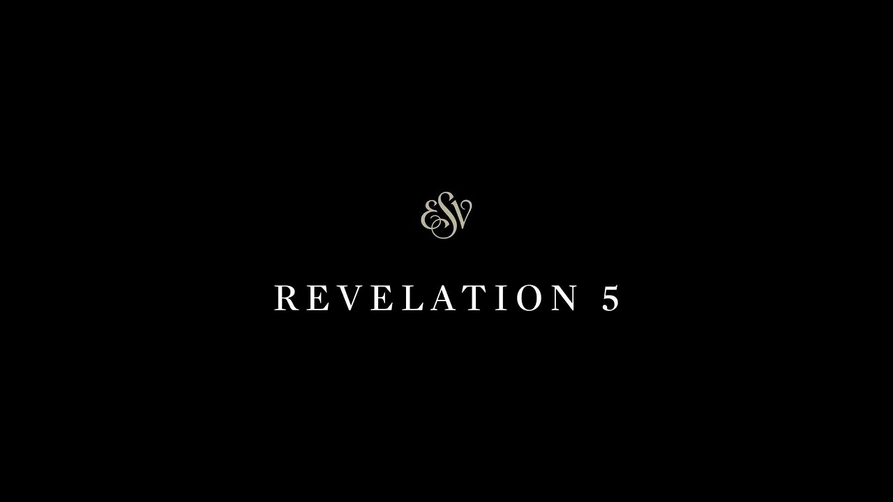 Revelation 5 - English Standard Version (ESV)