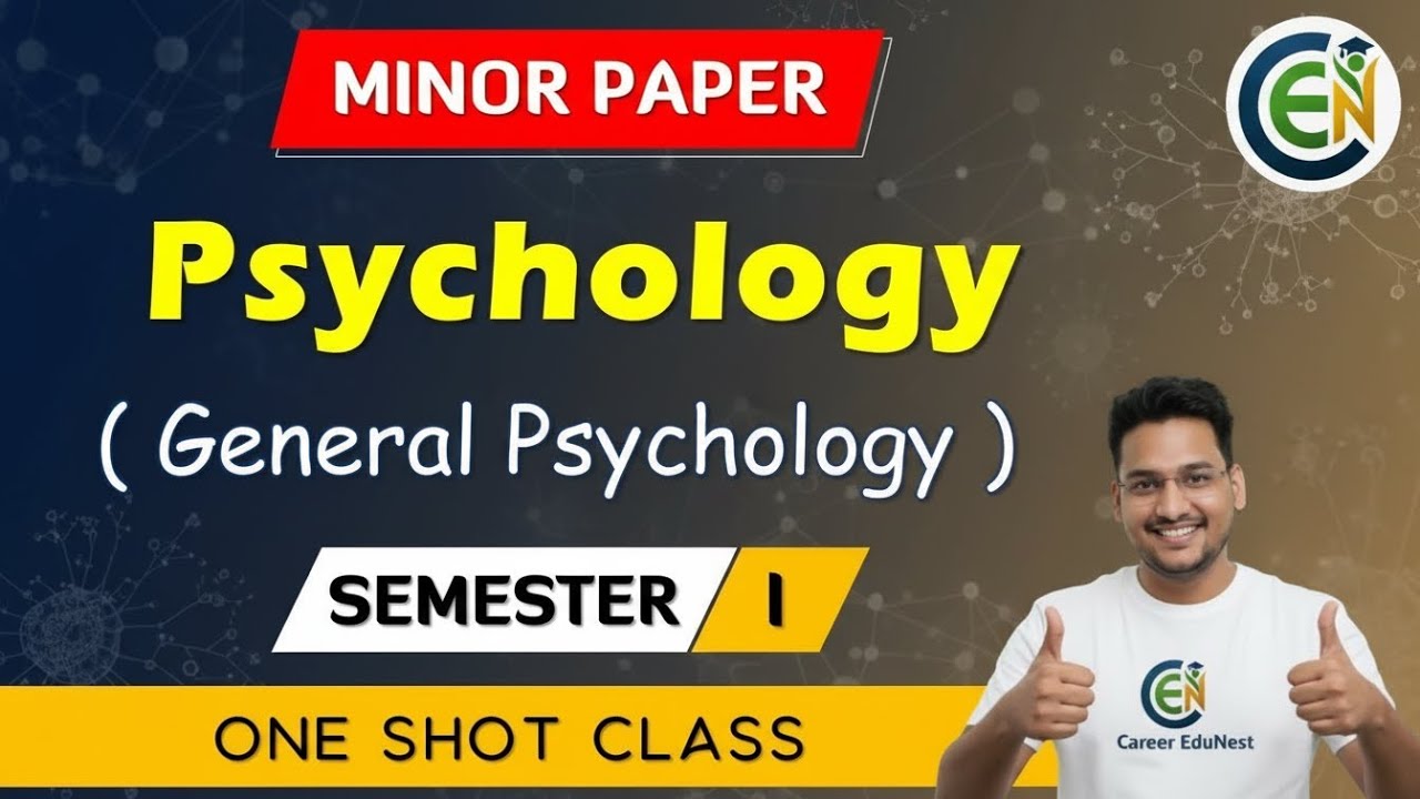 Minor General Psychology One Shot Class | Psychology Semester I Complete Class in English | PDUSU