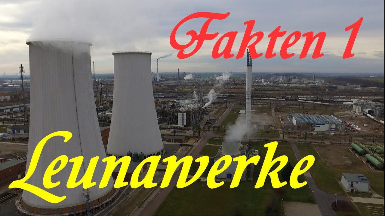 100 Jahre Leunawerke | Fakten 1