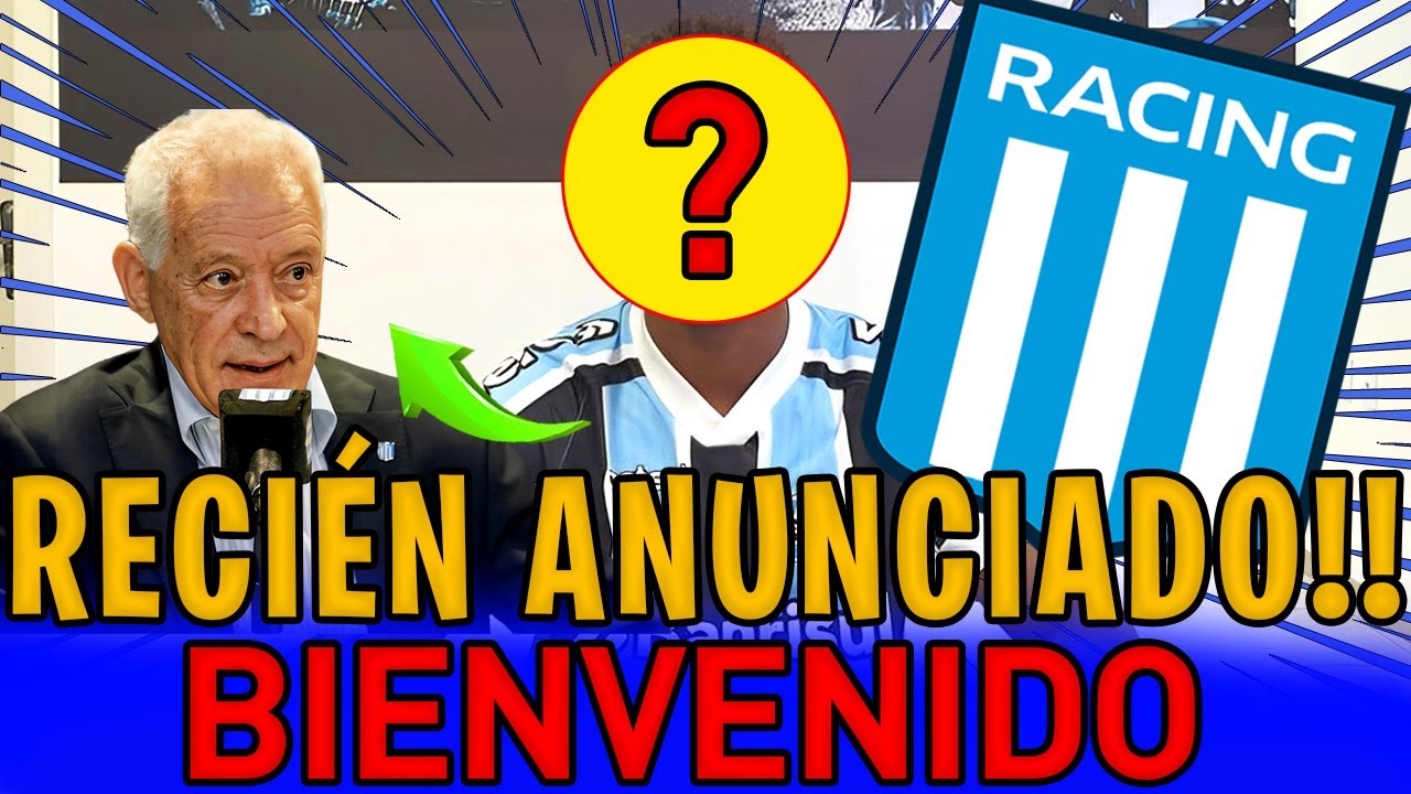 🟥&iexcl;&iexcl;ANUNCIO OFICIAL!! &iexcl;CONTRATACI&Oacute;N INESPERADA! - RACING CLUB NOTICIAS AHORA