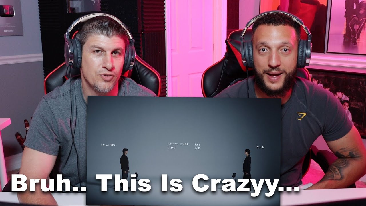 Reaction To Colde 콜드 - 다시는 사랑한다 말하지 마 Don’t ever say love me (Feat. RM of BTS)