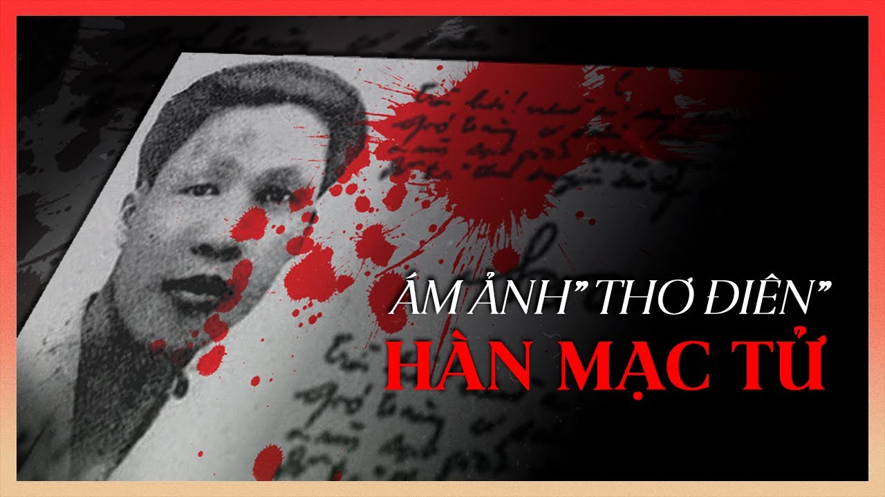 NHỮNG DÒNG THƠ “NHUỐM MÁU” CỦA HÀN MẶC TỬ