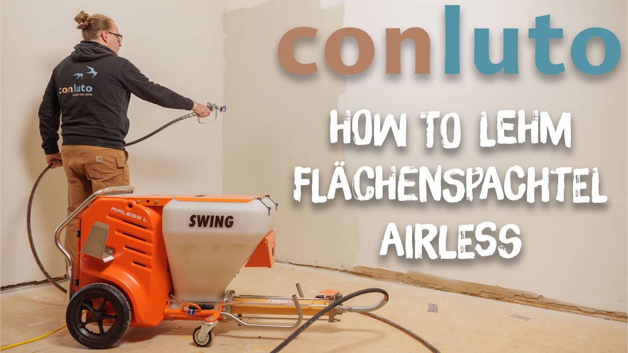 HOW TO: Lehm Flächenspachtel Airless