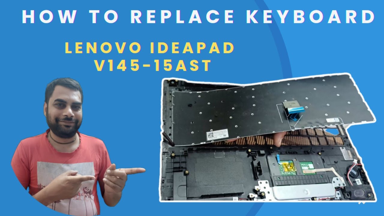 Lenovo V145-15AST Laptop Keyboard Replacement: Step-by-Step Guide #techgaurang