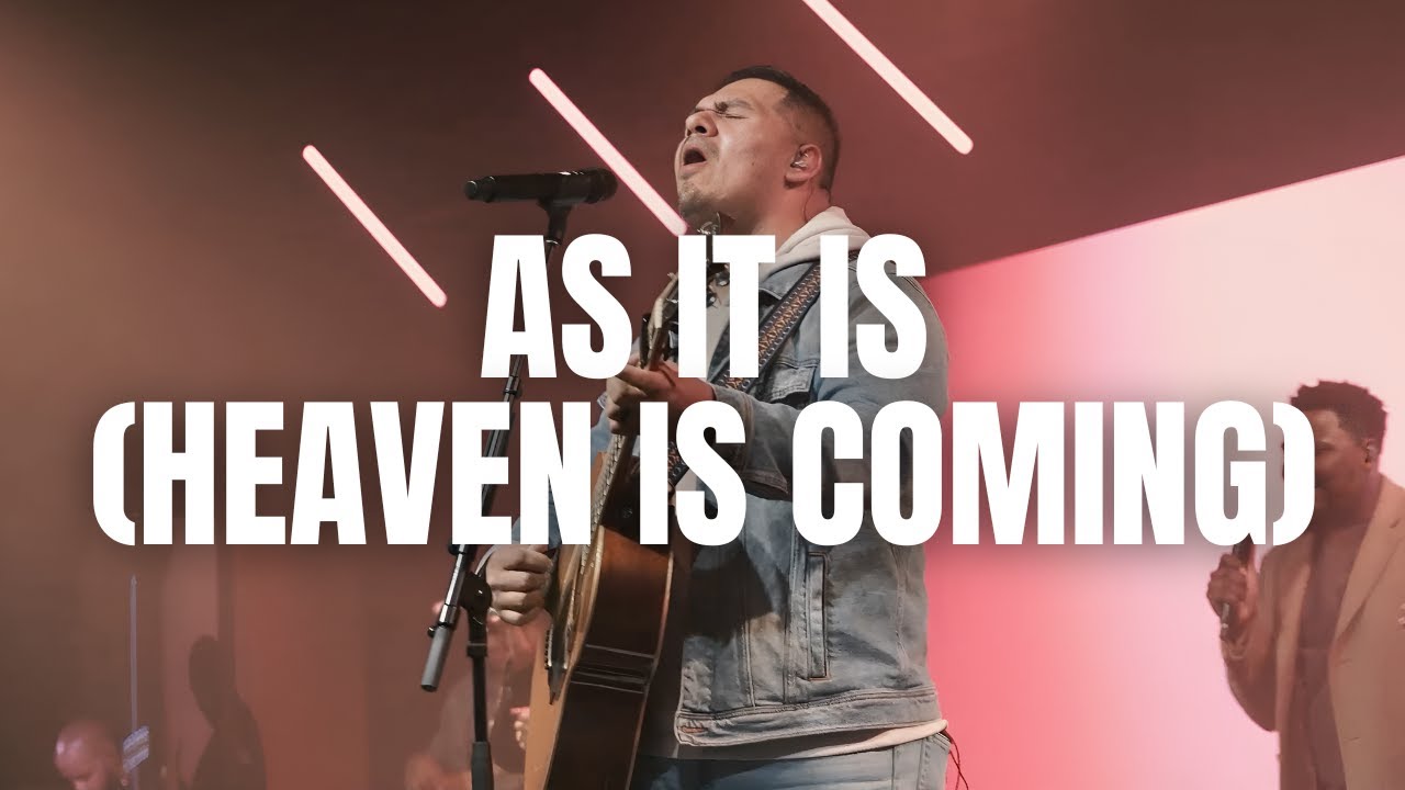 As It Is (Heaven is Coming) (feat. Elijah Griner) | New Life South Coast Worship