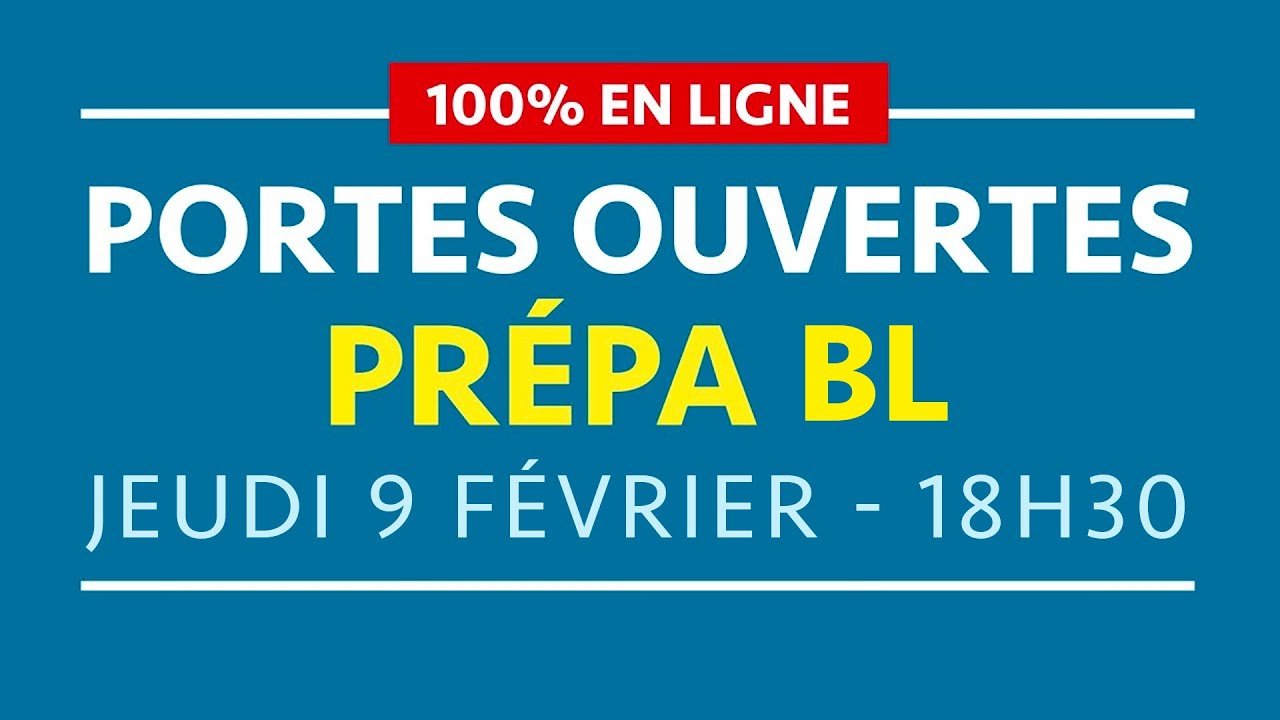 PORTES OUVERTES PRÉPA BL - Jeudi 9 février 2023