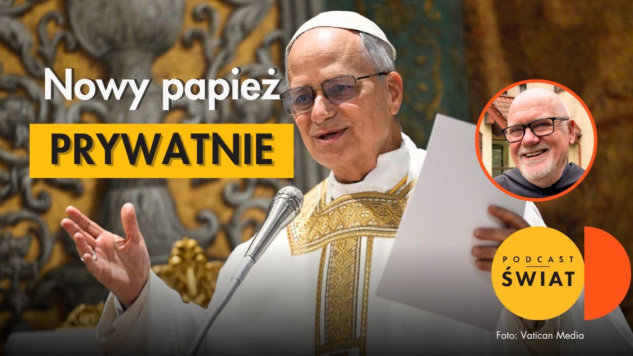 Leon XIV prywatnie 👤 Ojciec Dawidowski: „Znam nowego papieża osobiście” | ŚWIAT I LUDZIE