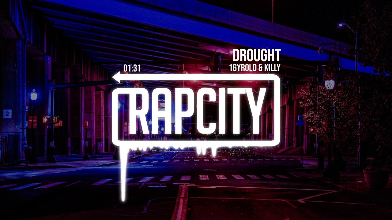 16yrold & KILLY - Drought