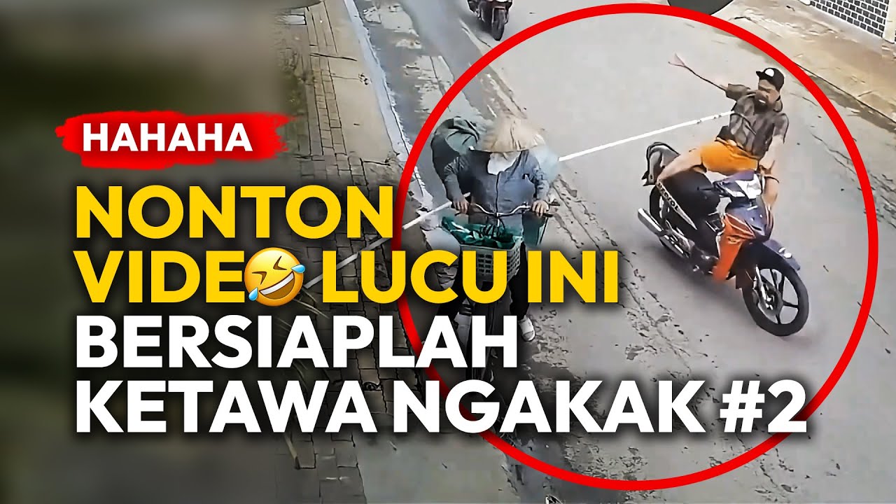 HAHAHA🤣 NONTON Video Lucu yang Bikin Ketawa Ngakak - Funny Videos Compilation | Rekaman CCTV