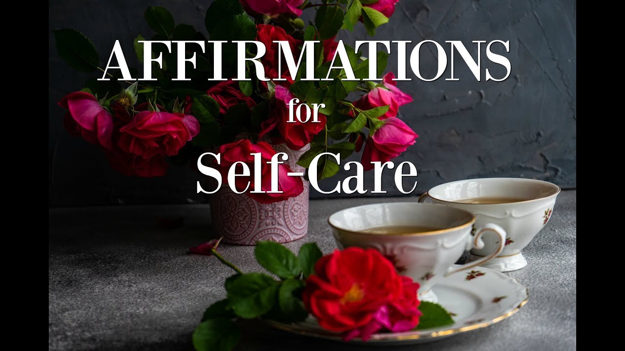 💘Affirmations for Self-Care ~ Female Voice of Kim Carmen Walsh