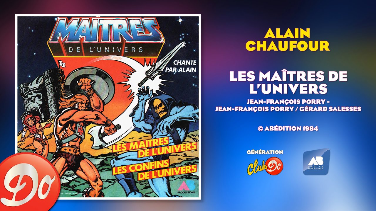 Alain Chaufour - Les ma&icirc;tres de l'univers | AUDIO - 1984