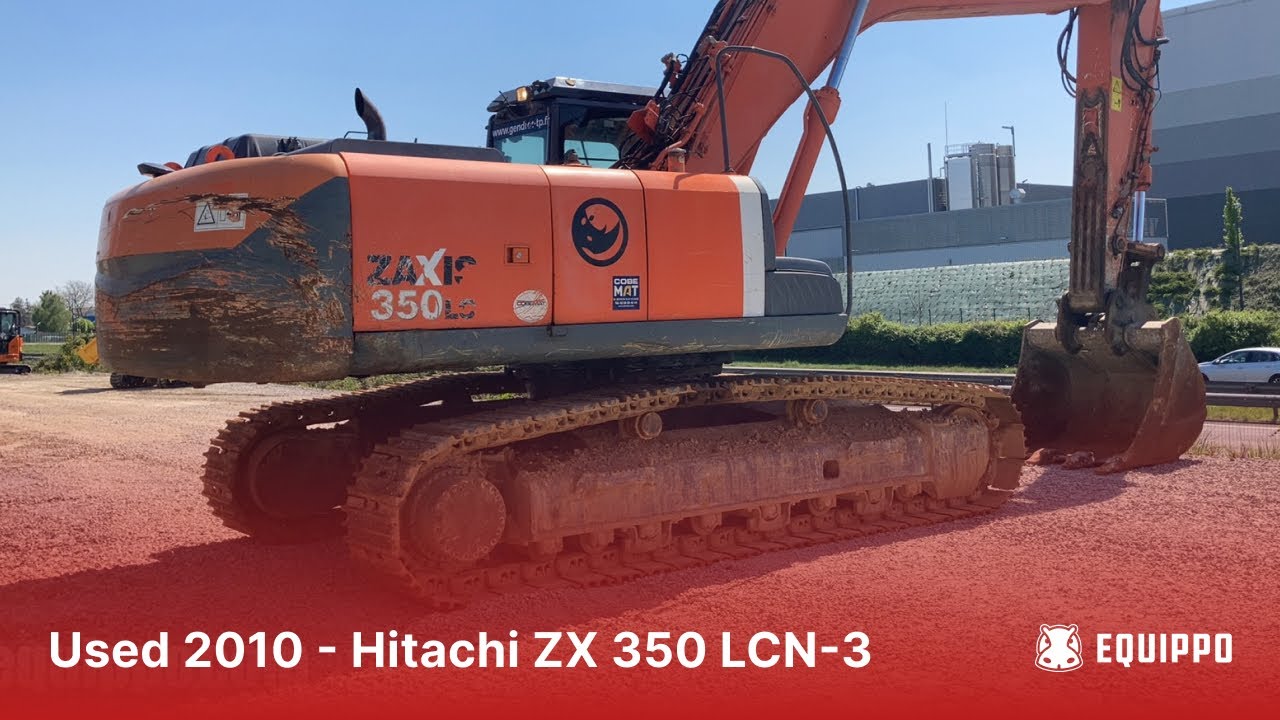 Used  2010 - Hitachi ZX 350 LCN-3 | Used Tracked Excavator | equippo.com | Used heavy equipment