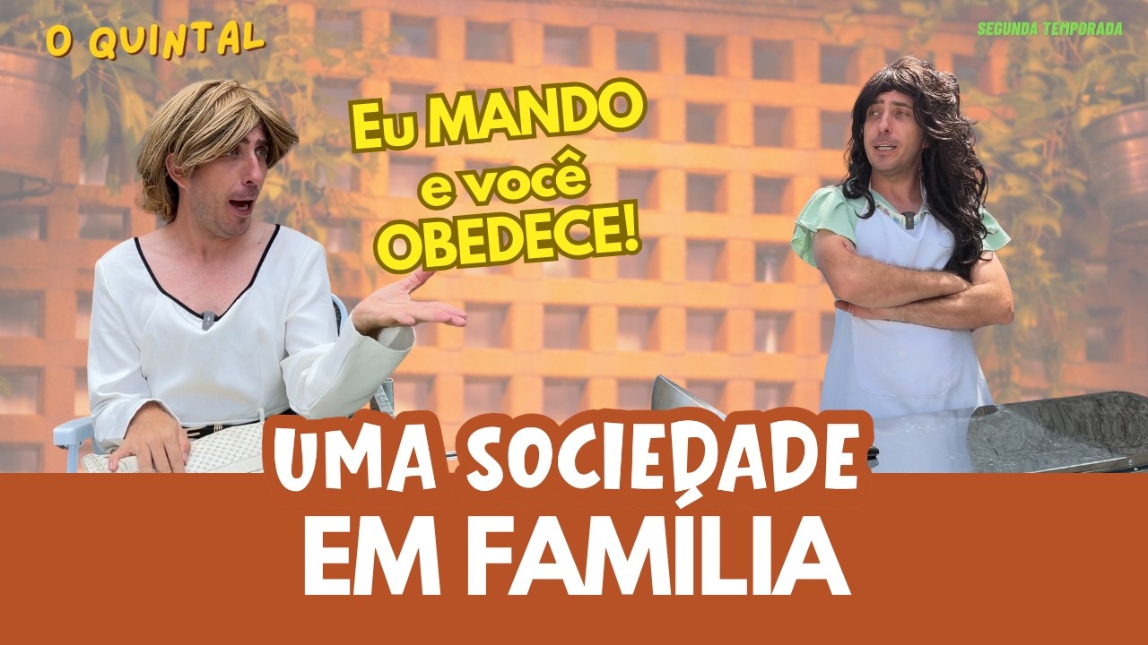 Abrimos uma SOCIEDADE em FAMÍLIA I O Quintal Ep3t2