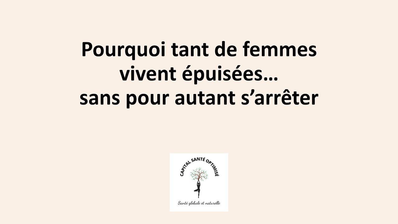 Pourquoi tant de femmes vivent épuisées… sans s’arrêter