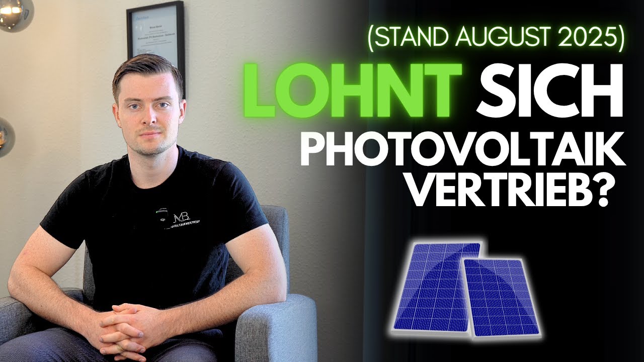 Lohnt sich PV-Vertrieb noch? (Status-Update August 2025)