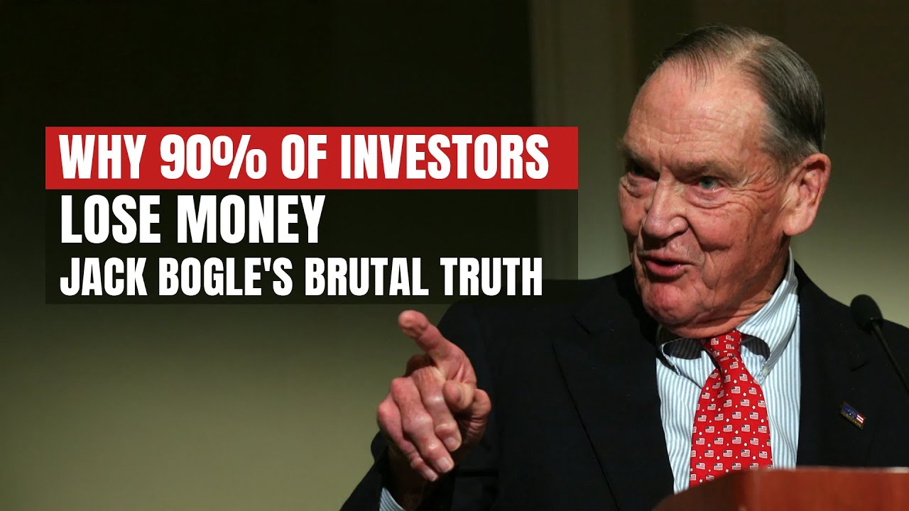 Why 90% of Investors Lose Money - Jack Bogle's Brutal Truth #JackBogle