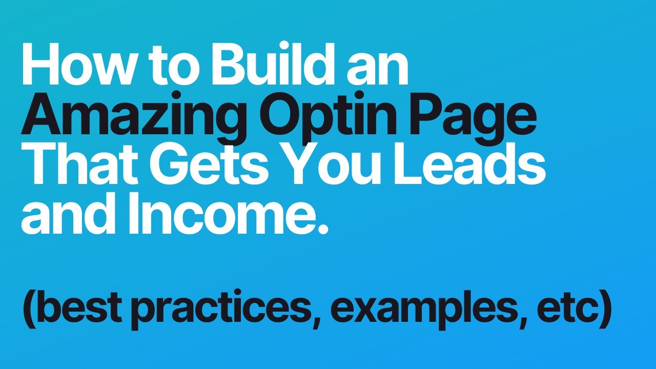 How to Build an Optin Page (examples and designs included)