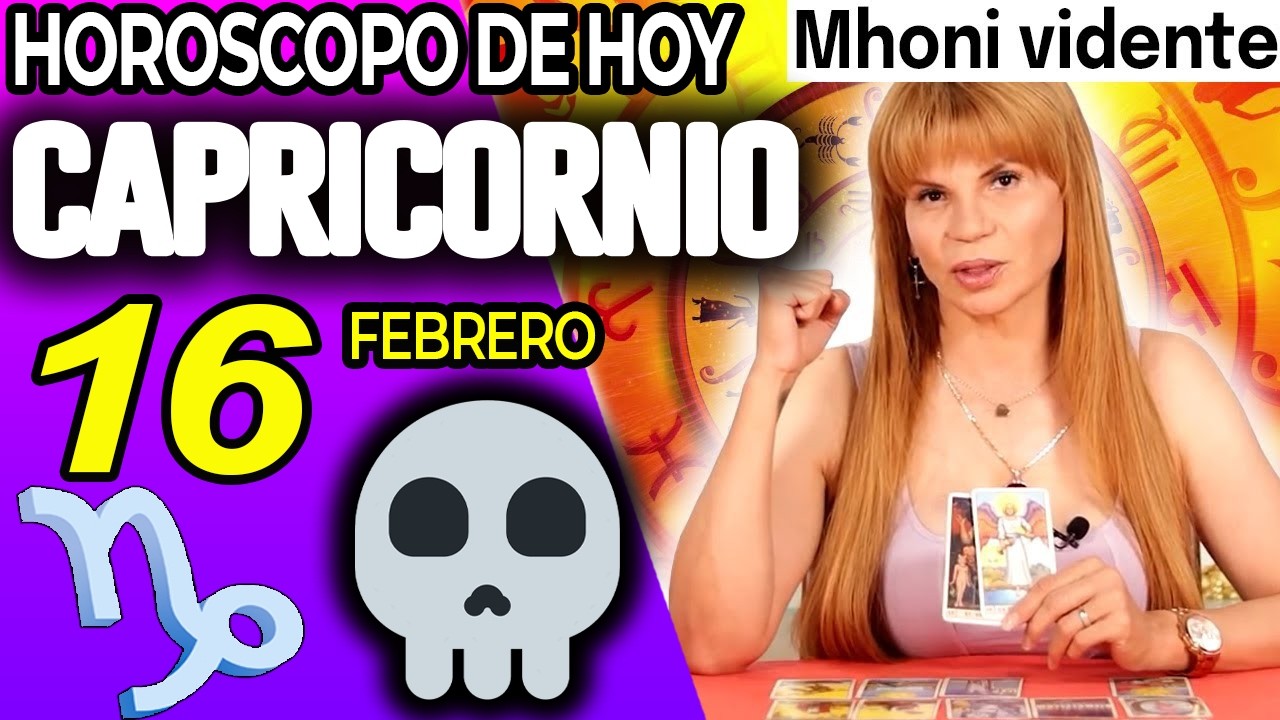 CAPRICORNIO ♑🔞UN HOMBRE FALLECIDO TE DEJA UNA HERENCIA ⚰️💵 Horóscopo De Hoy 16 De Febrero 2026 Mhoni