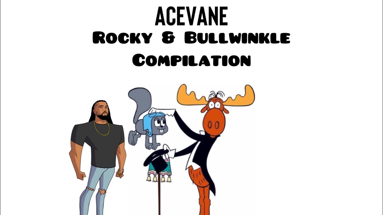 ACEVANE: Сборник ROCKY & BULLWINKLE