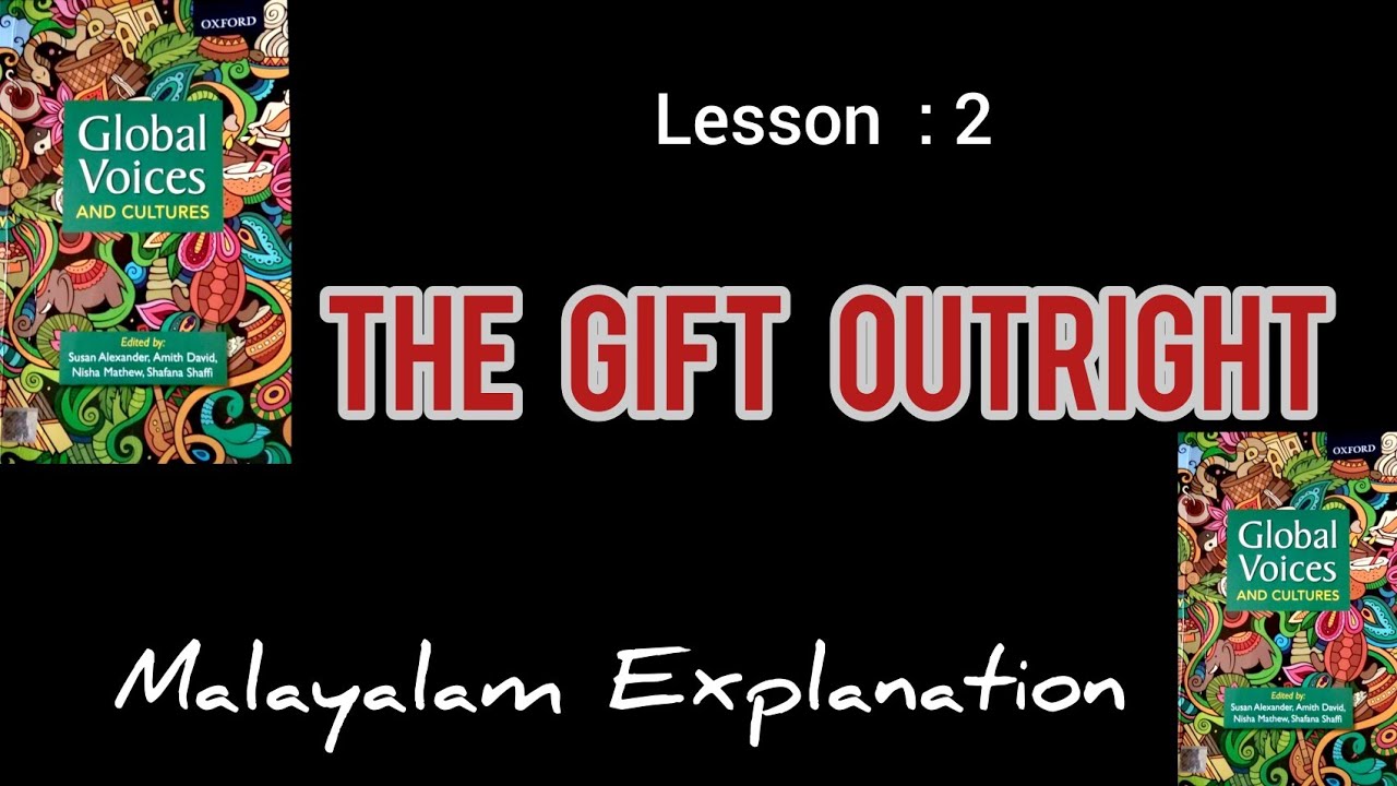 The Gift Outright / Global voices lesson 2/malayalam explanation /malayalam summary /semester 4