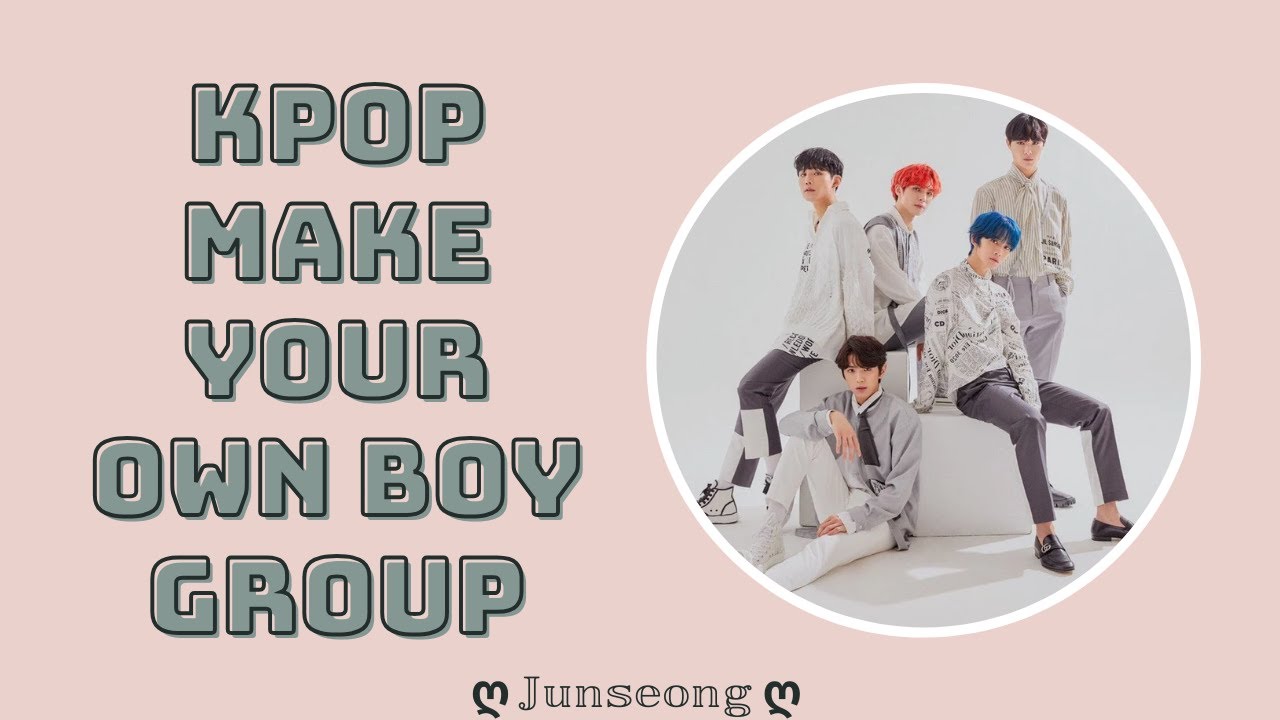 [KPOP GAME] KPOP MAKE YOUR OWN BOY GROUP -  ღ 𝕁𝕦𝕟𝕤𝕖𝕠𝕟𝕘 ღ