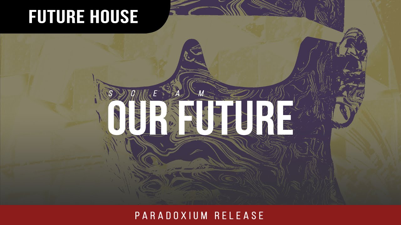 Anthony Sceam - Our Future