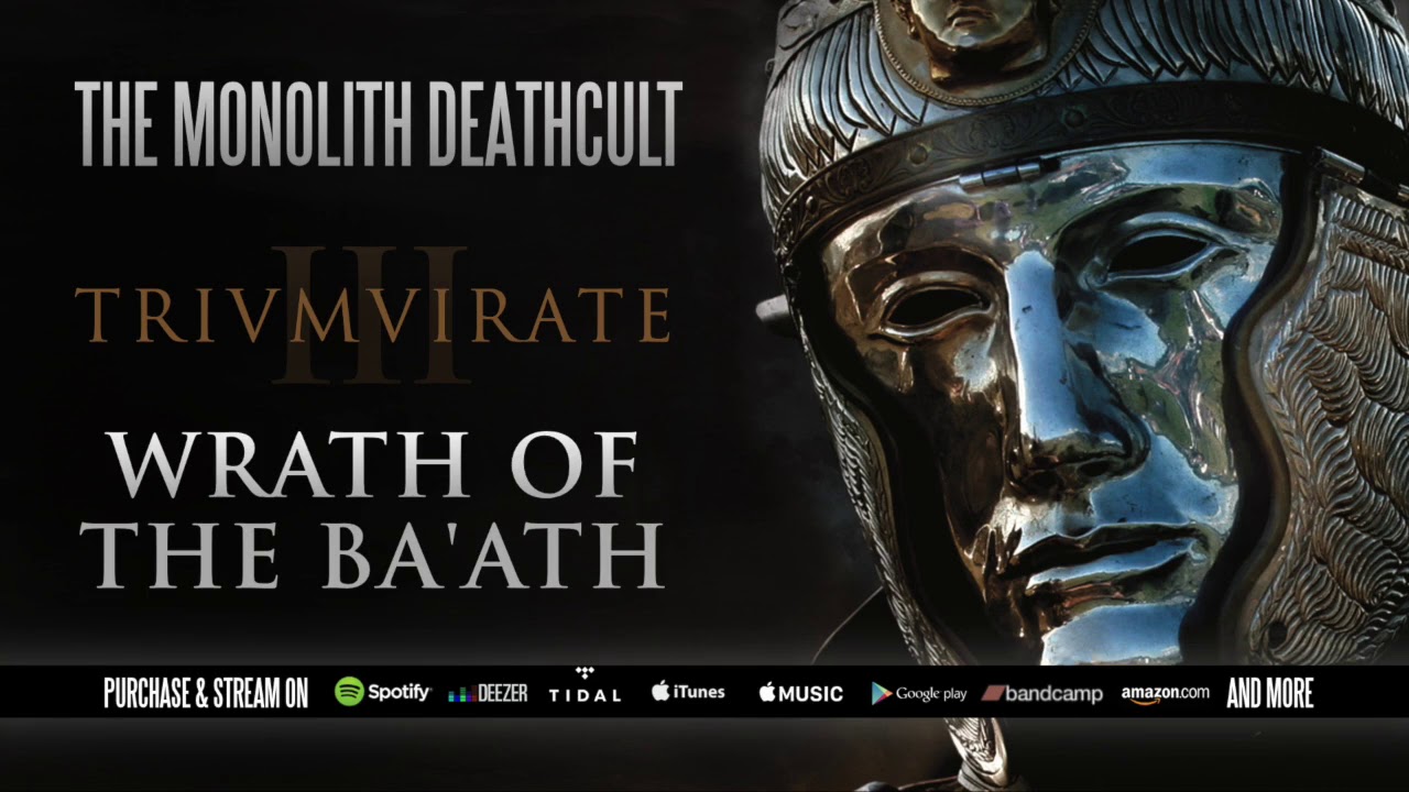 The Monolith Deathcult - Wrath of the Ba'ath (Official Stream)