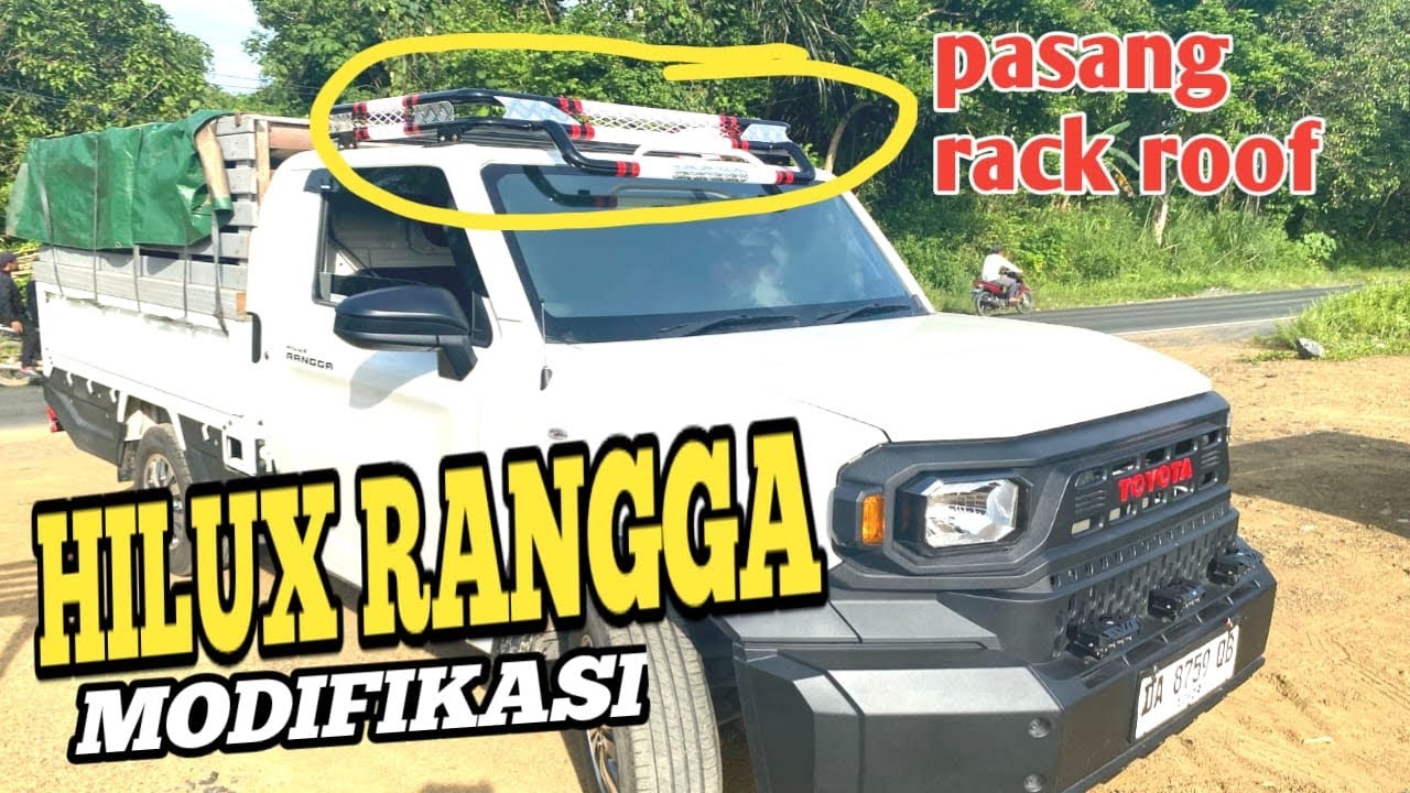 HILUX RANGGA   || PASANG RACK ROOF   ATAU TOPI KABIN