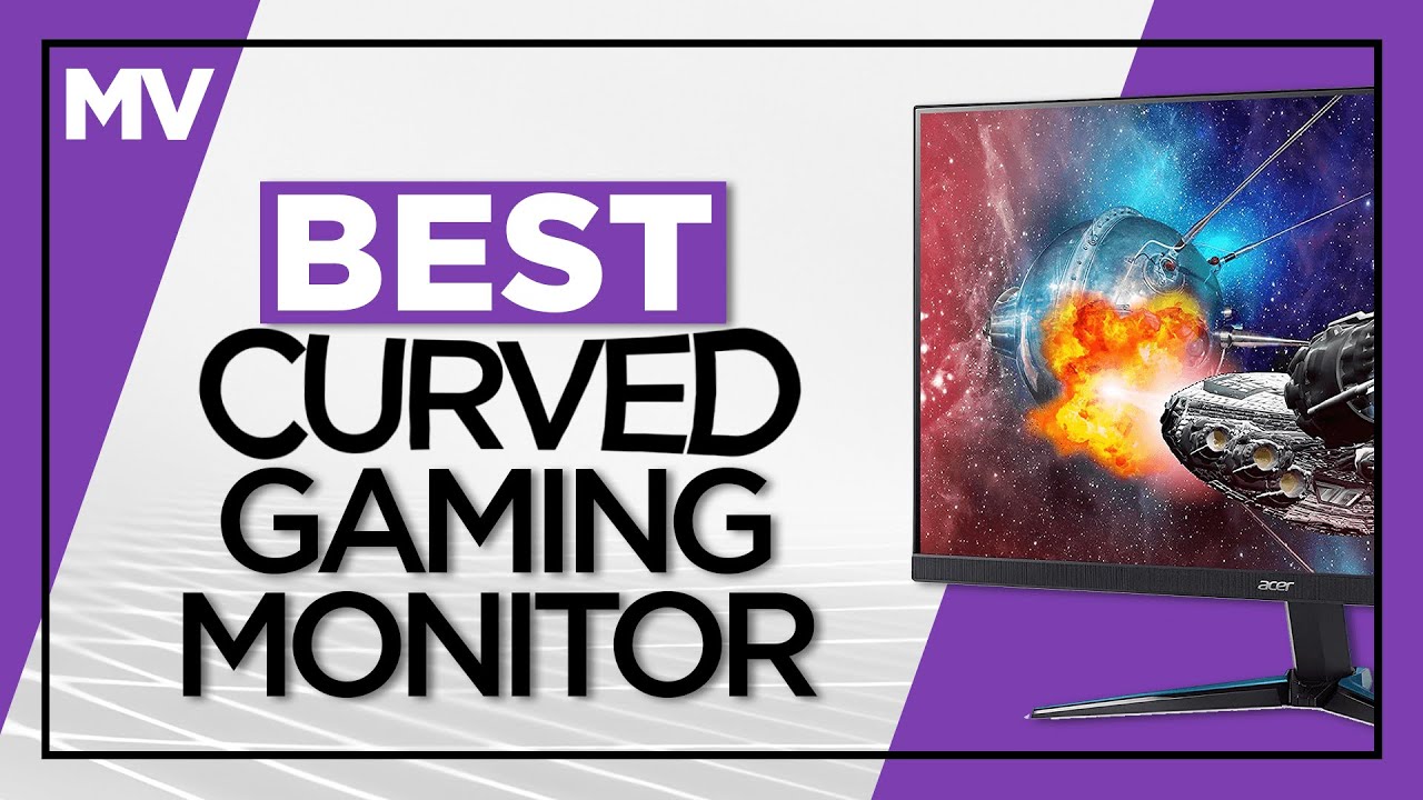 What Is The Best Curved Gaming Monitor In 2021?