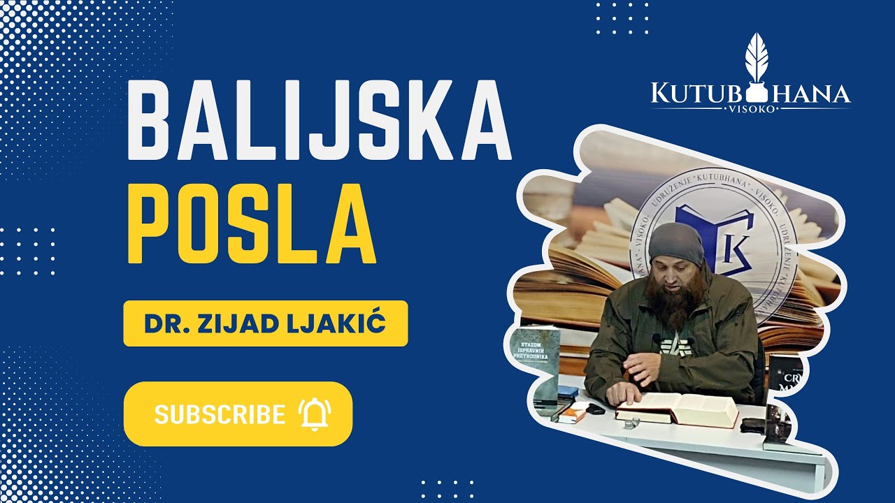 BALIJSKA POSLA || Dr. Zijad Ljakić
