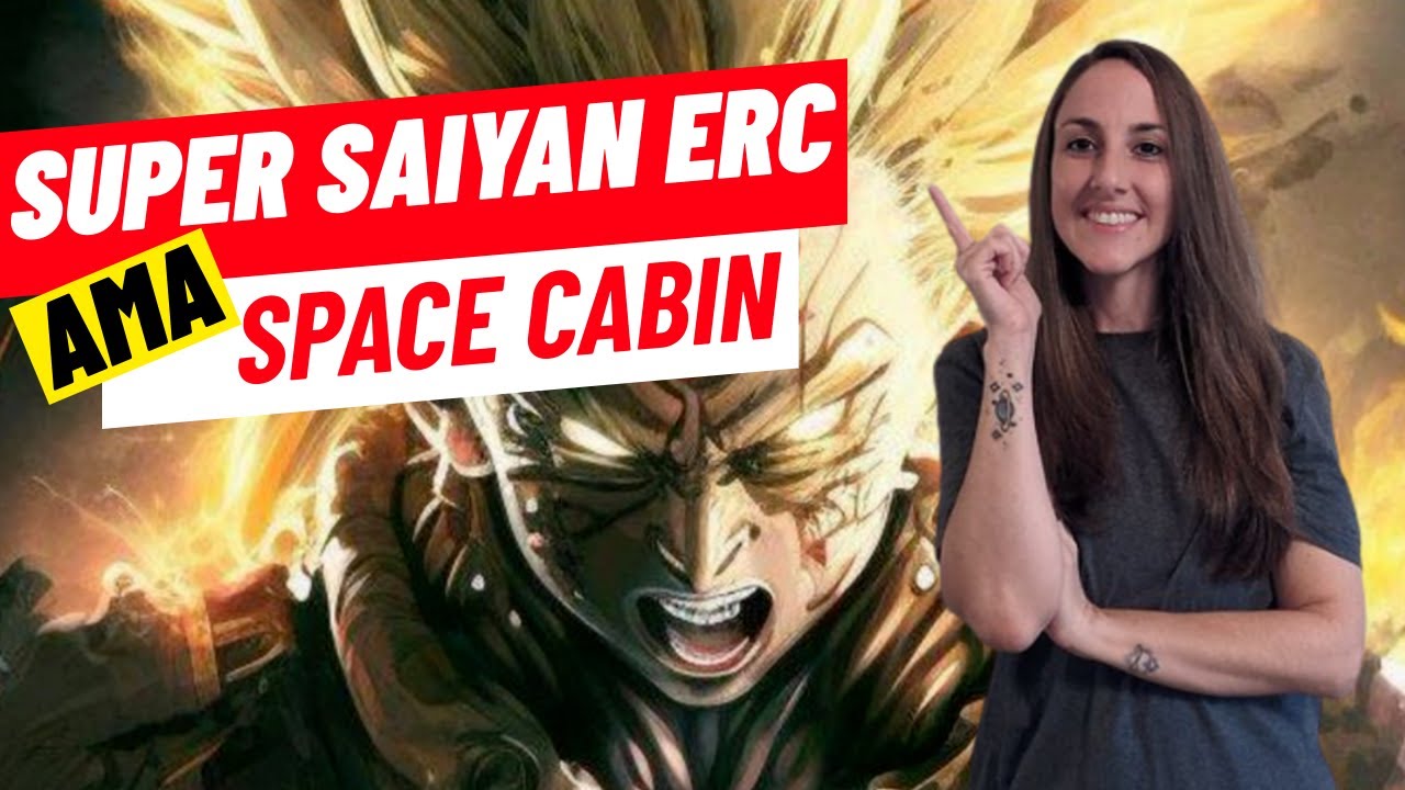 SUPER SAIYAN ERC AMA -SPACE CABIN