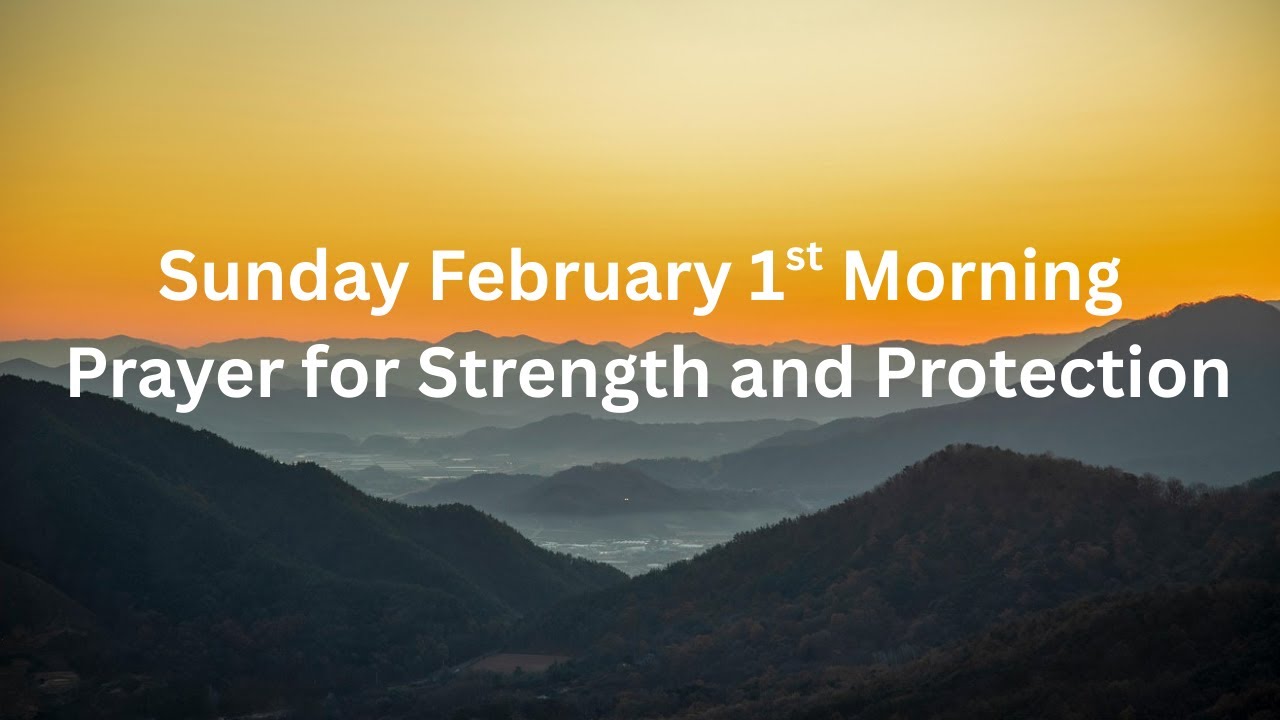 Morning Prayer for Strength and Protection\ Start Your Day with God