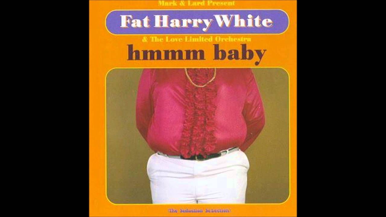 Fat harry white (last ever)
