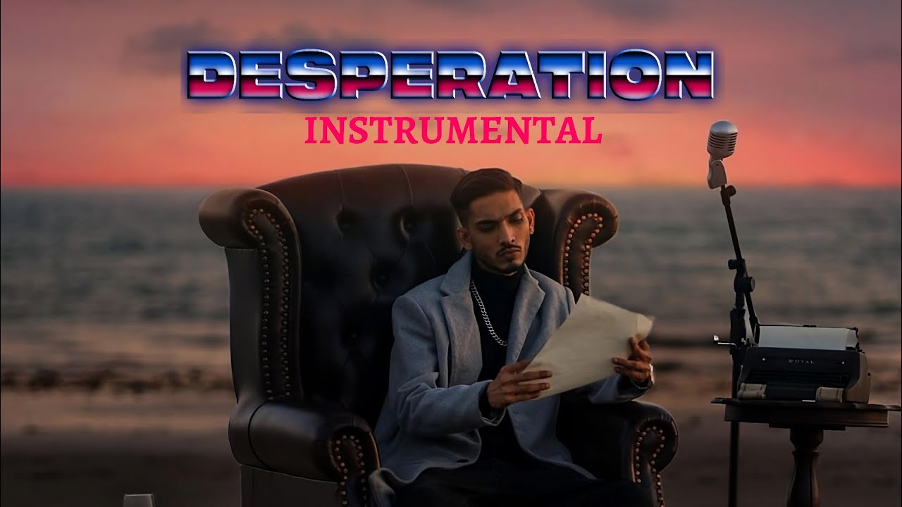 DESPERATION - TALHA ANJUM | [BEAT - INSTRUMENTAL]
