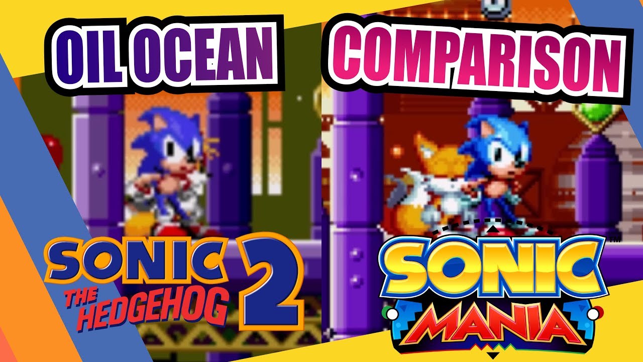 Sonic Mania and Sonic 2 (Oil Ocean Zone) Side by Side Comparison