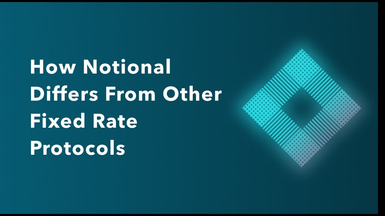 How Notional Differs From Other Fixed Rate Protocols | Notional Finance