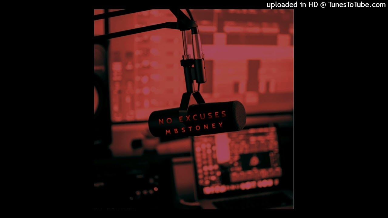 MB Stoney “No Excuses” (Official Audio 2021)