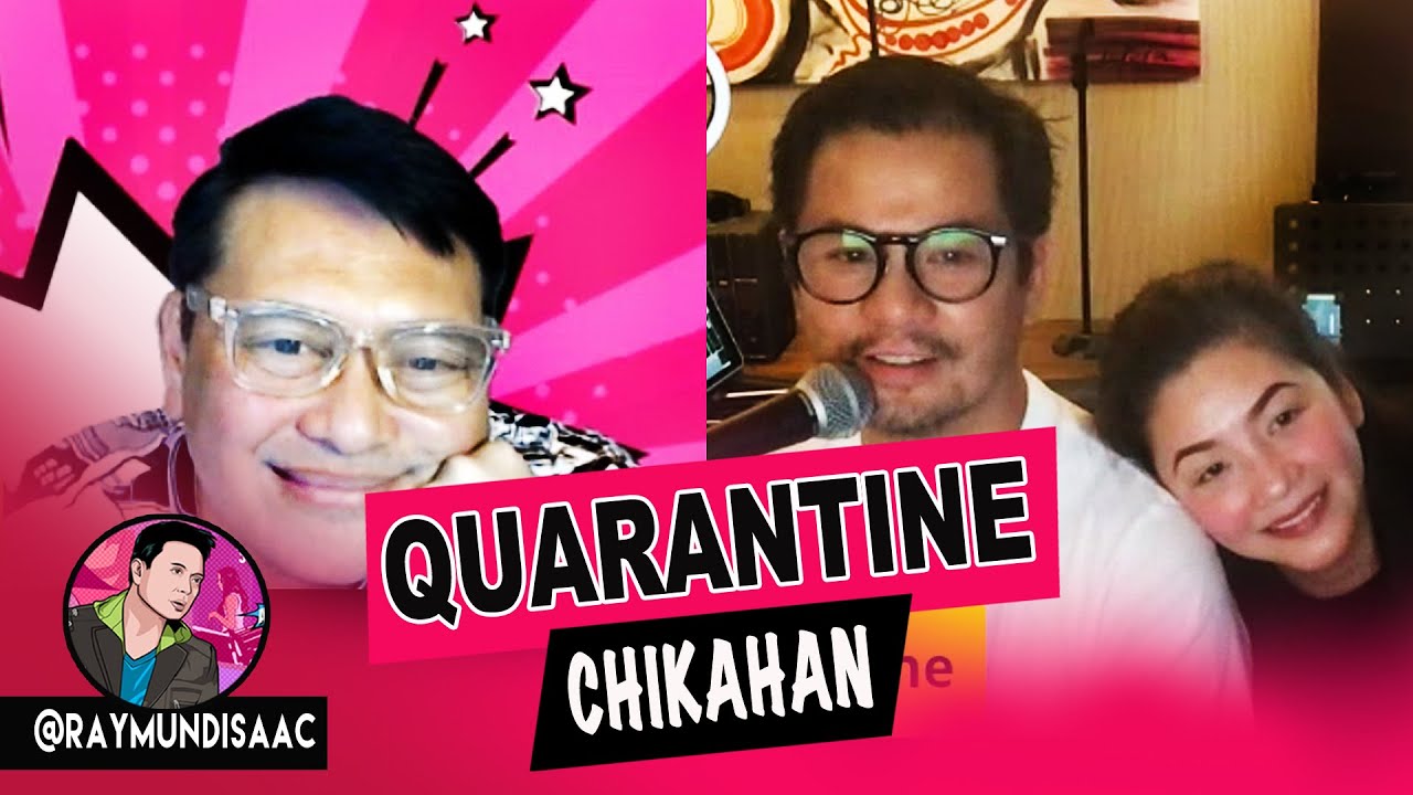 QUARANTINE CHIKAHAN  w/  Ogie & Regine Alcasid