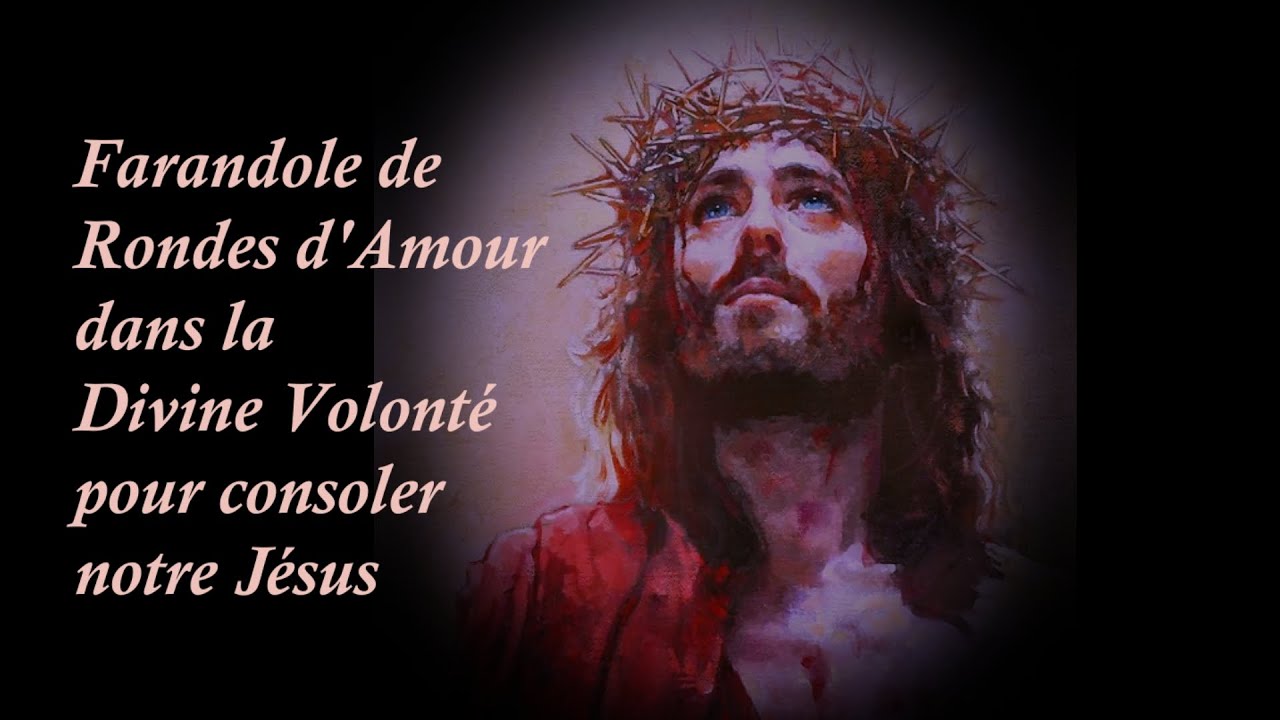 Farandole de Rondes d'Amour pour consoler Jésus