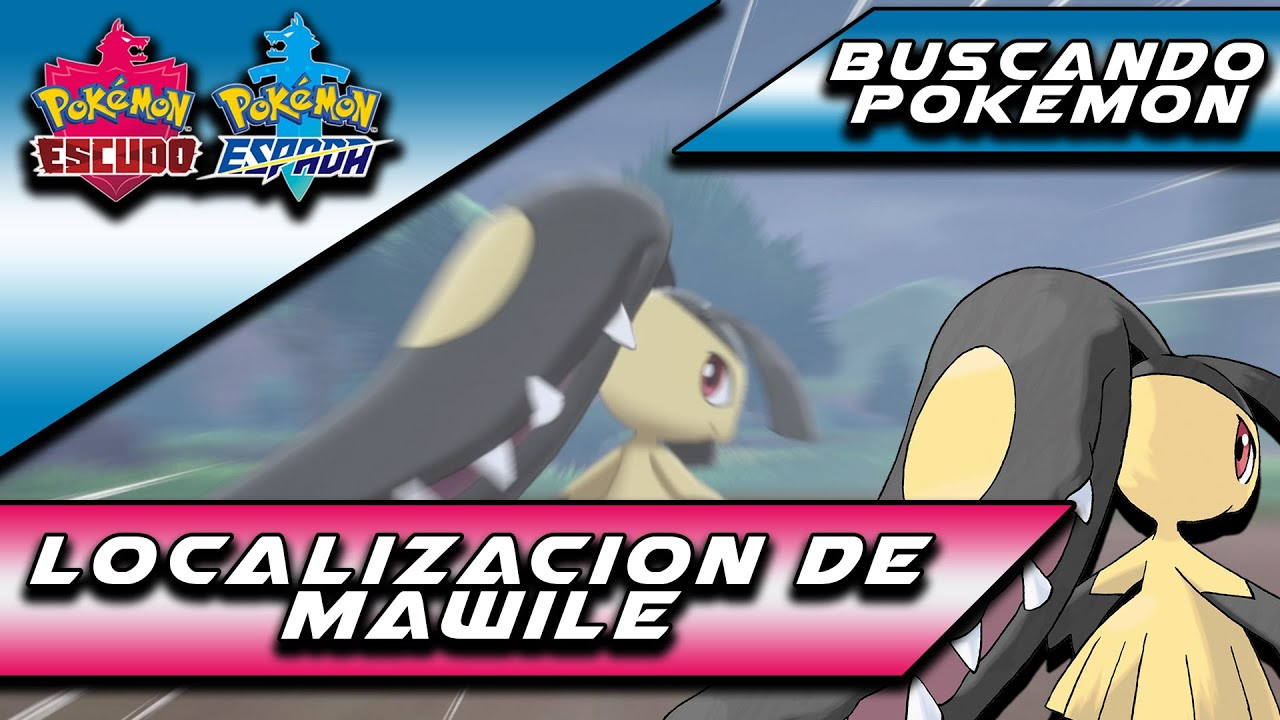 🤔¡¡LOCALIZACION de *MAWILE* en POKEMON ESPADA y ESCUDO!!👀 ENCUENTRO SALVAJE!!