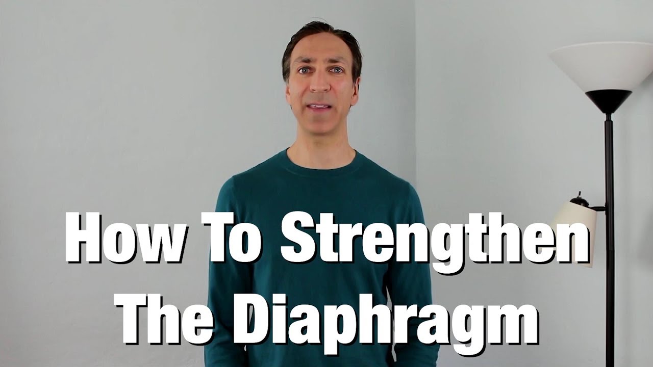 How To Strengthen The Diaphragm - The Simplest and Easiest Exercise