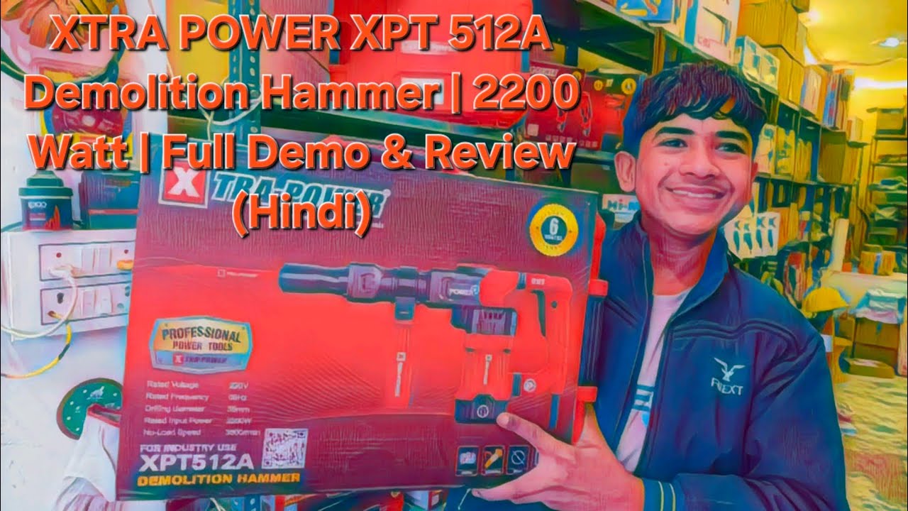 XTRA POWER XPT 512A Demolition Hammer | 2200 Watt | Full Demo & Review (Hindi)