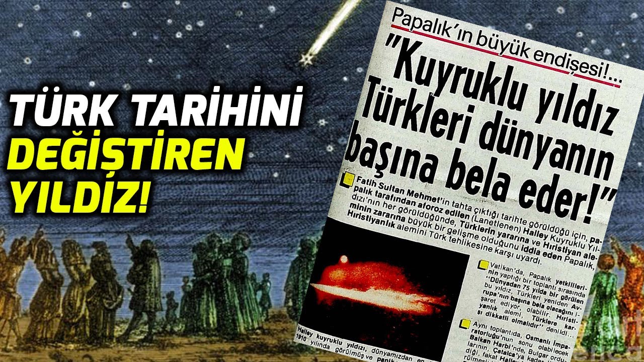 İlklerin Tarihi: Papa'nın Aforoz Ettiği Yıldız: Halley Kuyruklu Yıldızı
